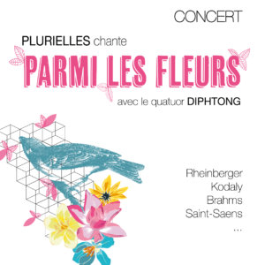 Ensemble vocal feminin Plurielles Programme Concert Parmi les fleurs