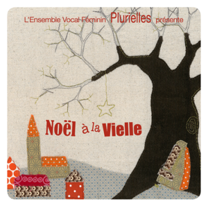 Ensemble vocal feminin Plurielles Programme Concert Noel a la Vielle